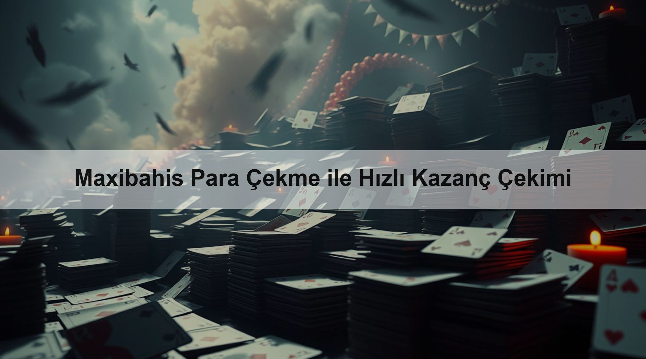 Maxibahis Para Çekme ile Hızlı Kazanç Çekimi