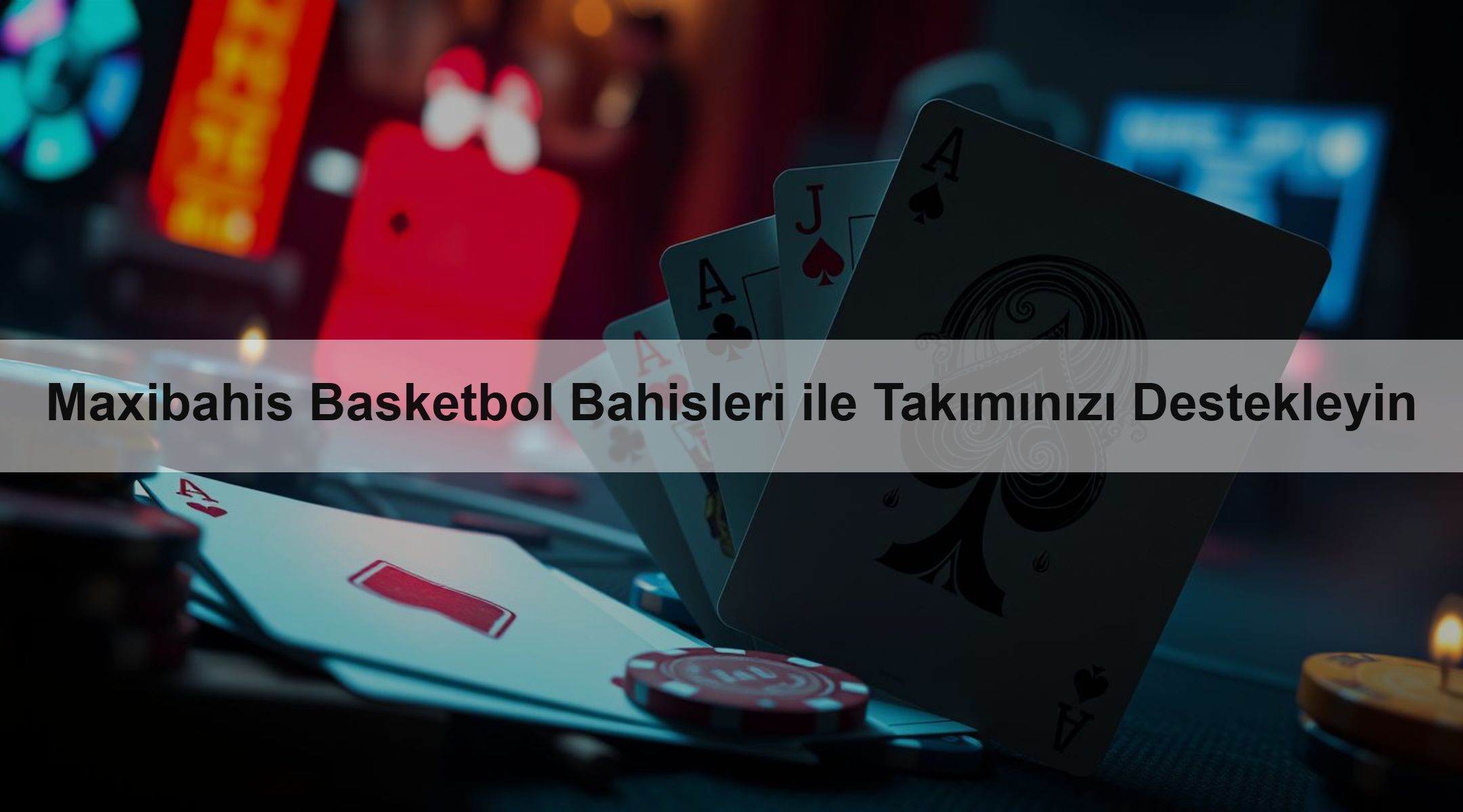 Maxibahis Basketbol Bahisleri ile Takımınızı Destekleyin